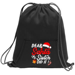 Dear Santa My Sister Did It Funny Christmas Boys Sweatshirt Cinch Pack Bag