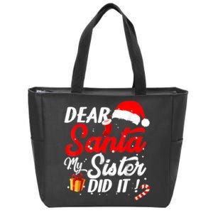 Dear Santa My Sister Did It Funny Christmas Boys Zip Tote Bag