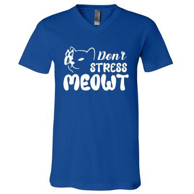 Don't Stress Meowt Gift V-Neck T-Shirt