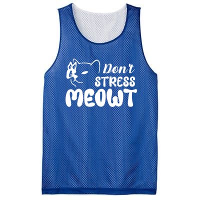 Don't Stress Meowt Gift Mesh Reversible Basketball Jersey Tank