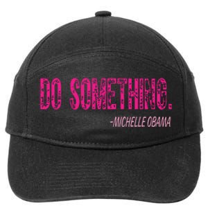 Do Something Michelle Obama 7-Panel Snapback Hat