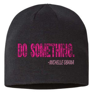 Do Something Michelle Obama Sustainable Beanie