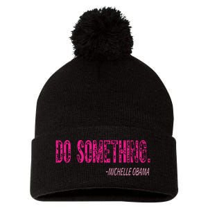 Do Something Michelle Obama Pom Pom 12in Knit Beanie