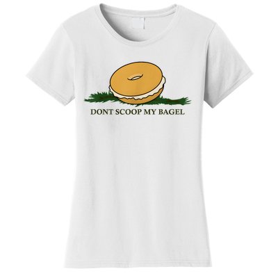 DonT Scoop My Bagel Women's T-Shirt