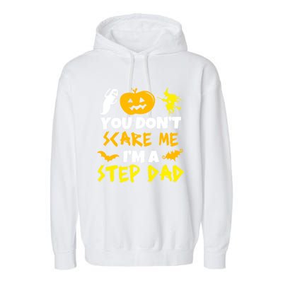 Don't Scare Me Stepgiftdad Costume Halloween Lazy Easy Stepdad Cute Gift Garment-Dyed Fleece Hoodie