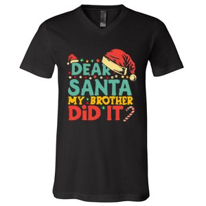 Dear Santa My Brother Did It Funny Christmas  V-Neck T-Shirt