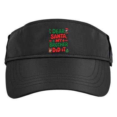 Dear Santa My Brother Did It Funny Christmas Brother Funny Adult Drive Performance Visor