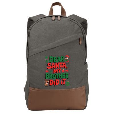 Dear Santa My Brother Did It Funny Christmas Brother Funny Cotton Canvas Backpack