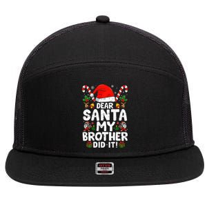 Dear Santa My Brother Did It  Funny Christmas  7 Panel Mesh Trucker Snapback Hat