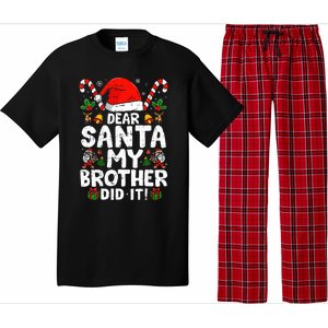 Dear Santa My Brother Did It  Funny Christmas  Pajama Set