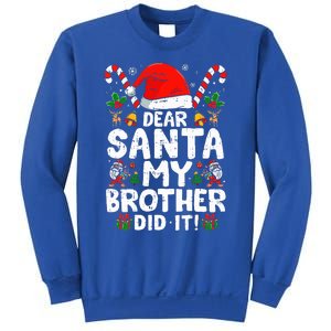 Dear Santa My Brother Did It  Funny Christmas  Sweatshirt