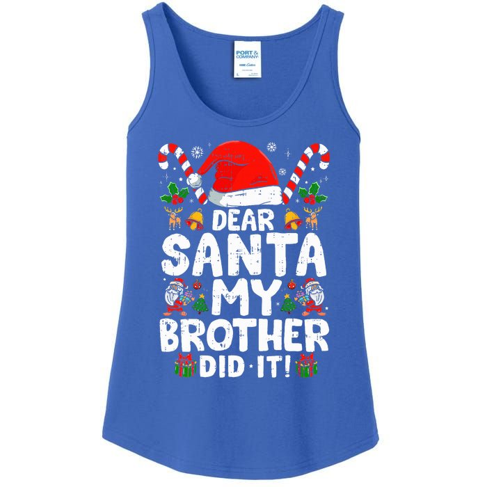 Dear Santa My Brother Did It  Funny Christmas  Ladies Essential Tank