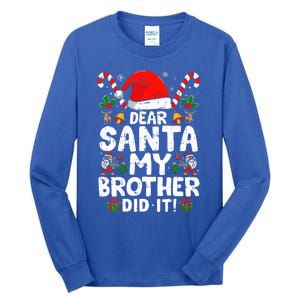 Dear Santa My Brother Did It  Funny Christmas  Tall Long Sleeve T-Shirt