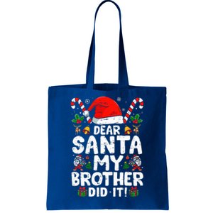 Dear Santa My Brother Did It  Funny Christmas  Tote Bag