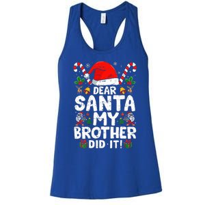 Dear Santa My Brother Did It  Funny Christmas  Women's Racerback Tank