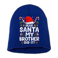 Dear Santa My Brother Did It  Funny Christmas  Short Acrylic Beanie