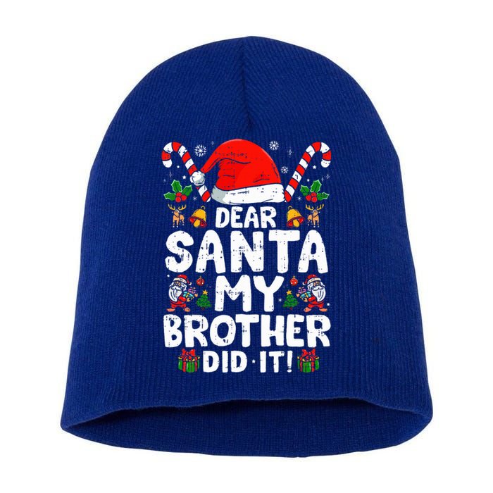 Dear Santa My Brother Did It  Funny Christmas  Short Acrylic Beanie