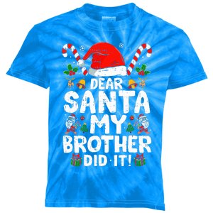 Dear Santa My Brother Did It  Funny Christmas  Kids Tie-Dye T-Shirt