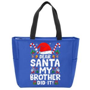 Dear Santa My Brother Did It  Funny Christmas  Zip Tote Bag