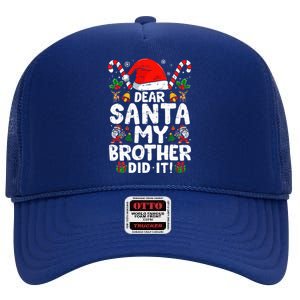 Dear Santa My Brother Did It  Funny Christmas  High Crown Mesh Back Trucker Hat