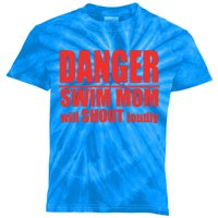 Danger Swim Mom Will Shout Loudly Swimming Cool Gift Kids Tie-Dye T-Shirt