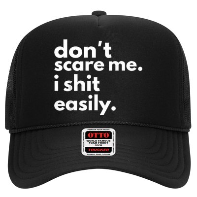 DonT Scare Me I Shit Easily Hat