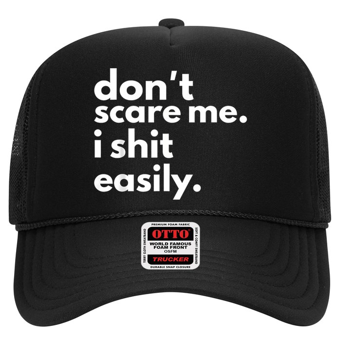 DonT Scare Me I Shit Easily Hat