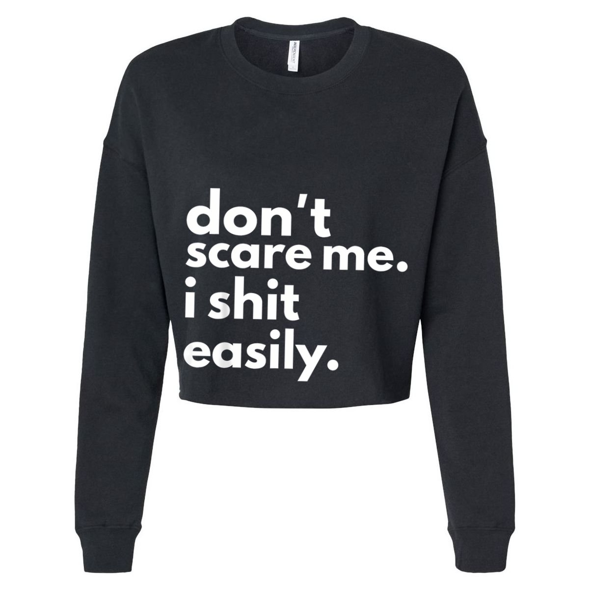 DonT Scare Me I Shit Easily Tank Top