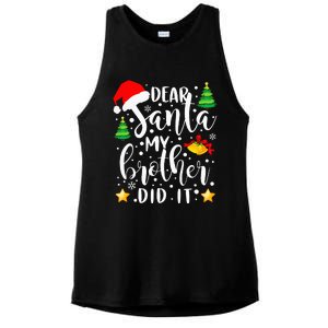 Dear Santa My Brother Did It Funny Christmas Pajama Ladies PosiCharge Tri-Blend Wicking Tank