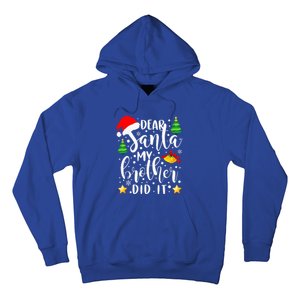 Dear Santa My Brother Did It Funny Christmas Pajama Hoodie