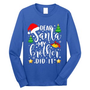 Dear Santa My Brother Did It Funny Christmas Pajama Long Sleeve Shirt