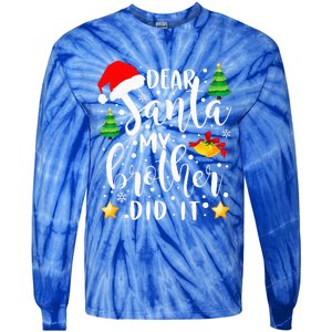 Dear Santa My Brother Did It Funny Christmas Pajama Tie-Dye Long Sleeve Shirt