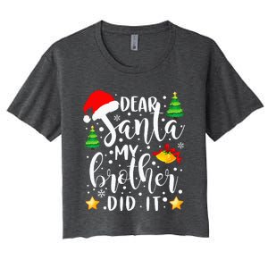 Dear Santa My Brother Did It Funny Christmas Pajama Women's Crop Top Tee