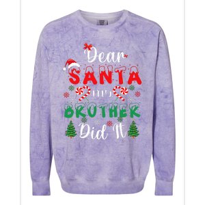 Dear Santa My Brother Did It Funny Christmas Pajama Colorblast Crewneck Sweatshirt