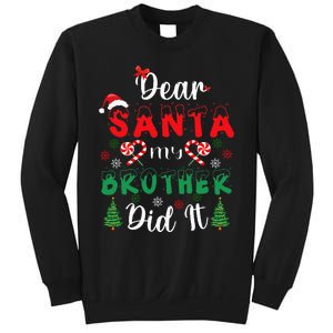 Dear Santa My Brother Did It Funny Christmas Pajama Sweatshirt