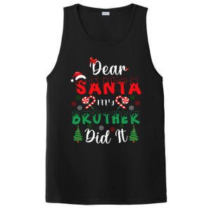 Dear Santa My Brother Did It Funny Christmas Pajama PosiCharge Competitor Tank