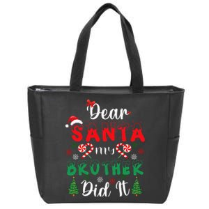 Dear Santa My Brother Did It Funny Christmas Pajama Zip Tote Bag