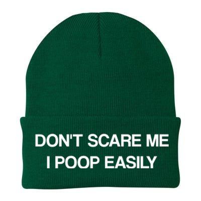 Don't Scare Me I Poop Easily Funny Knit Cap Winter Beanie