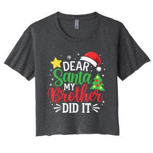 Dear Santa My Brother Did It Xmas Family Women's Crop Top Tee