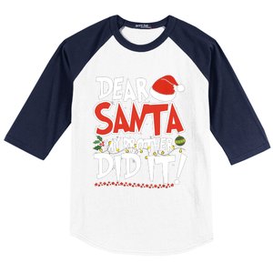 Dear Santa My Brother Did It Merry Christmas Baseball Sleeve Shirt