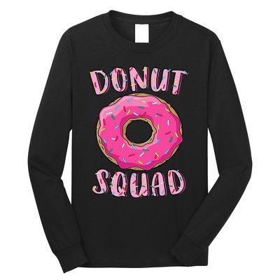 Donut Squad Matching Donut Party Pink Doughnut Sprinkles Long Sleeve Shirt