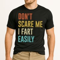 Dont Scare Me I Fart Easily Retro Funny Flatulence For Dads Performance Shirt