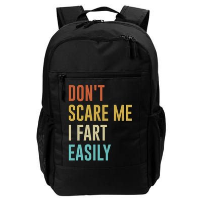 Dont Scare Me I Fart Easily Retro Funny Flatulence For Dads Backpack