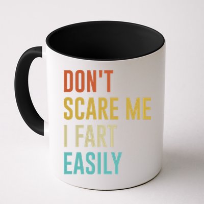 Dont Scare Me I Fart Easily Retro Funny Flatulence For Dads Mug