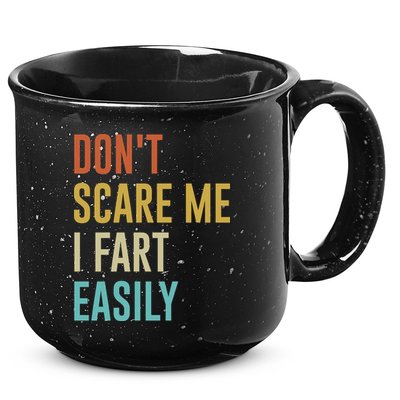 Dont Scare Me I Fart Easily Retro Funny Flatulence For Dads 15oz Campfire Ceramic Mug