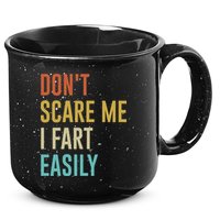 Dont Scare Me I Fart Easily Retro Funny Flatulence For Dads 15oz Campfire Ceramic Mug