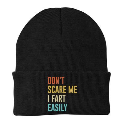 Dont Scare Me I Fart Easily Retro Funny Flatulence For Dads Beanie