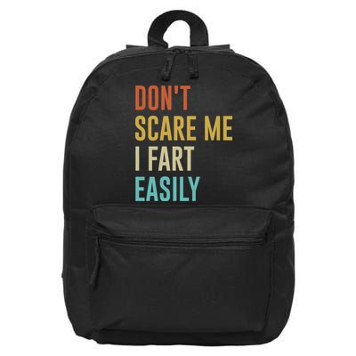 Dont Scare Me I Fart Easily Retro Funny Flatulence For Dads 16 in Basic Backpack