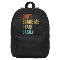 Dont Scare Me I Fart Easily Retro Funny Flatulence For Dads 16 in Basic Backpack