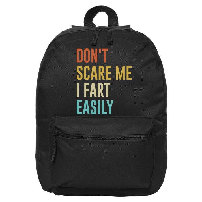 Dont Scare Me I Fart Easily Retro Funny Flatulence For Dads 16 in Basic Backpack